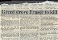 2003 – Greed drove Fraser to kill