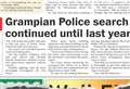2012 – Grampian Police search continued until last year
