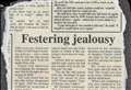 2003 – Festering jealousy