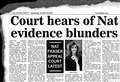 2007 – Court hears of Nat evidence blunders
