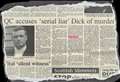 2003 – QC accuses 'serial liar' Dick of murder