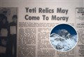 News from 1983: 'Yeti' remains may come to Moray