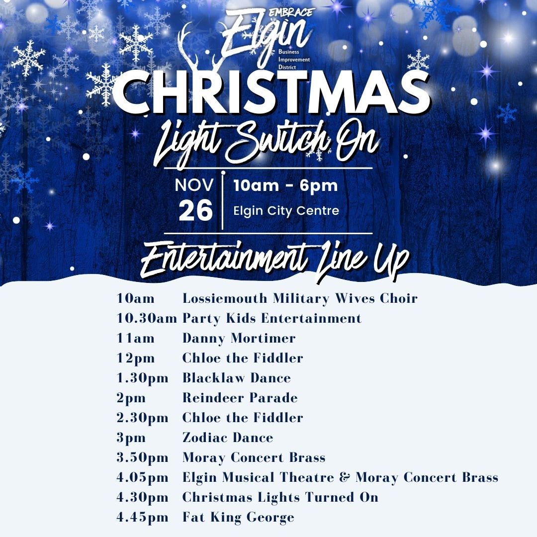 The line-up for the Elgin Christmas lights switch-on event on Saturday, November 26.