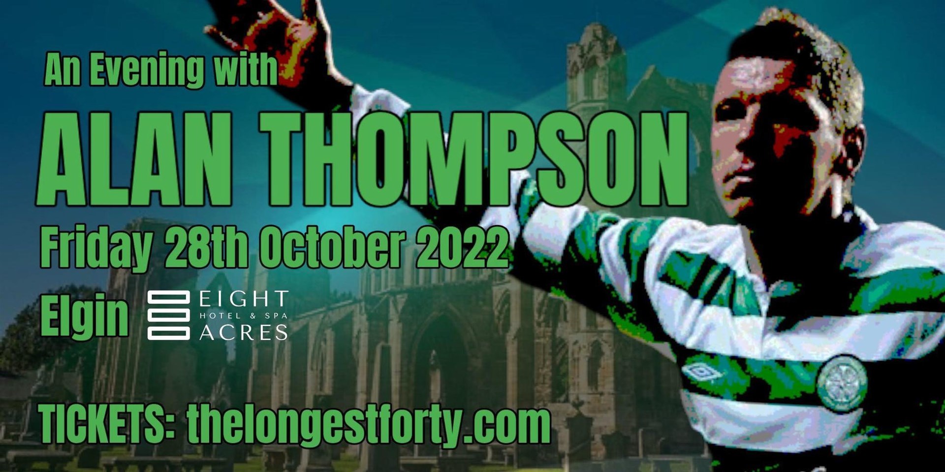 Celtic hero Alan Thompson is set to visit The Eight Acres Hotel on Friday, October 28.