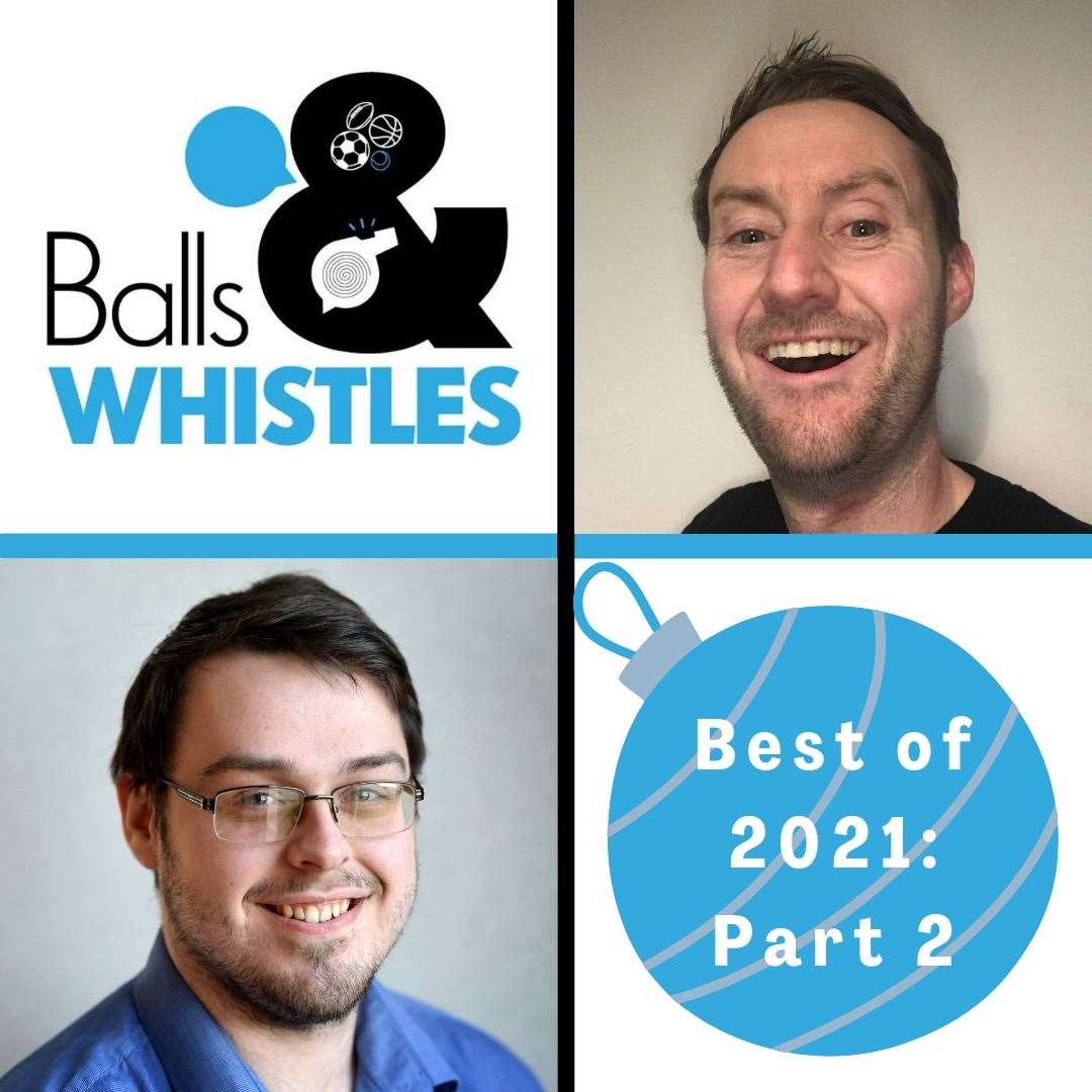 Listen to the second half of our look back over the best bits of Balls & Whistles in 2021 now!