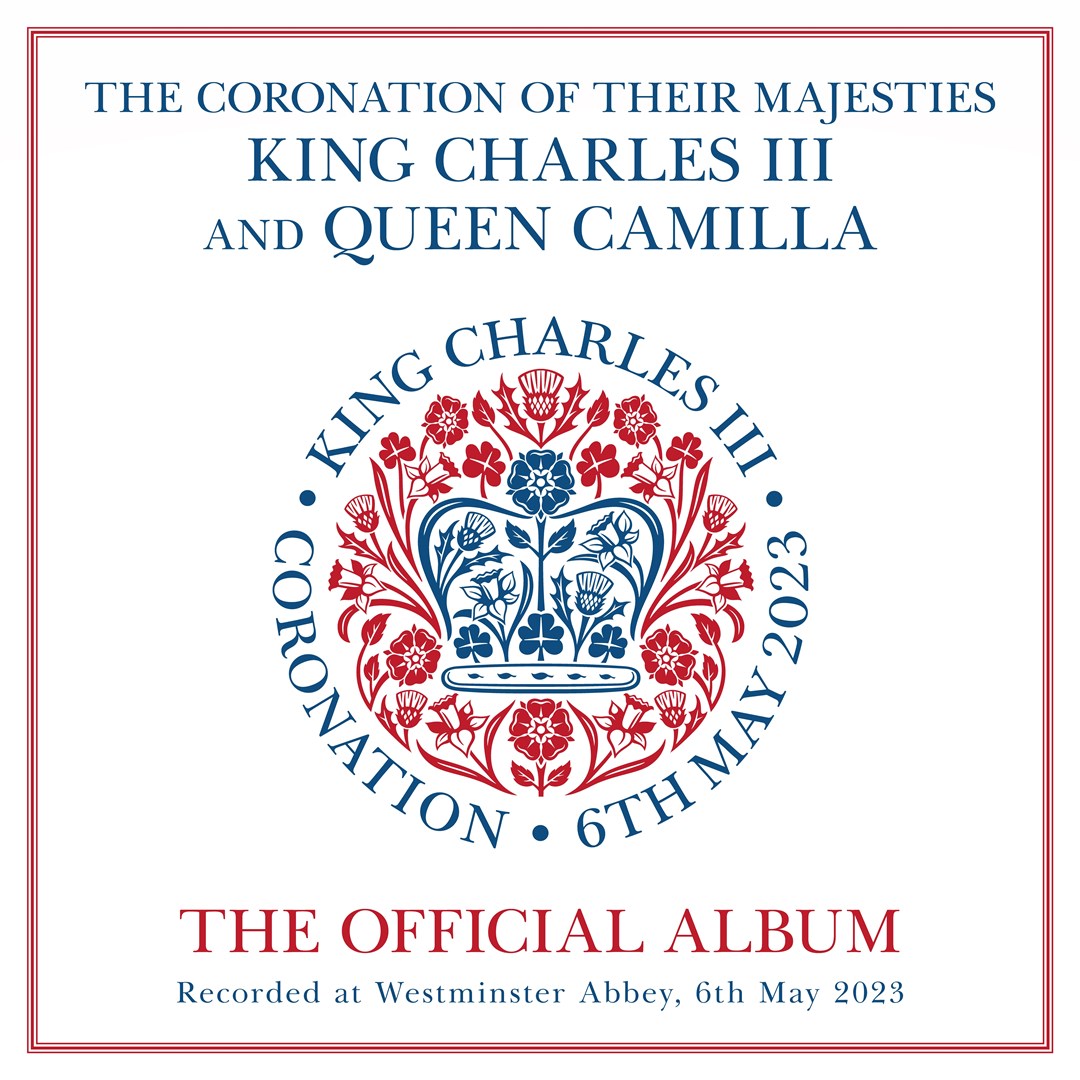 Artwork for The Coronation Of Their Majesties King Charles III And Queen Camilla: The Official Album Of The Coronation (Decca Records)