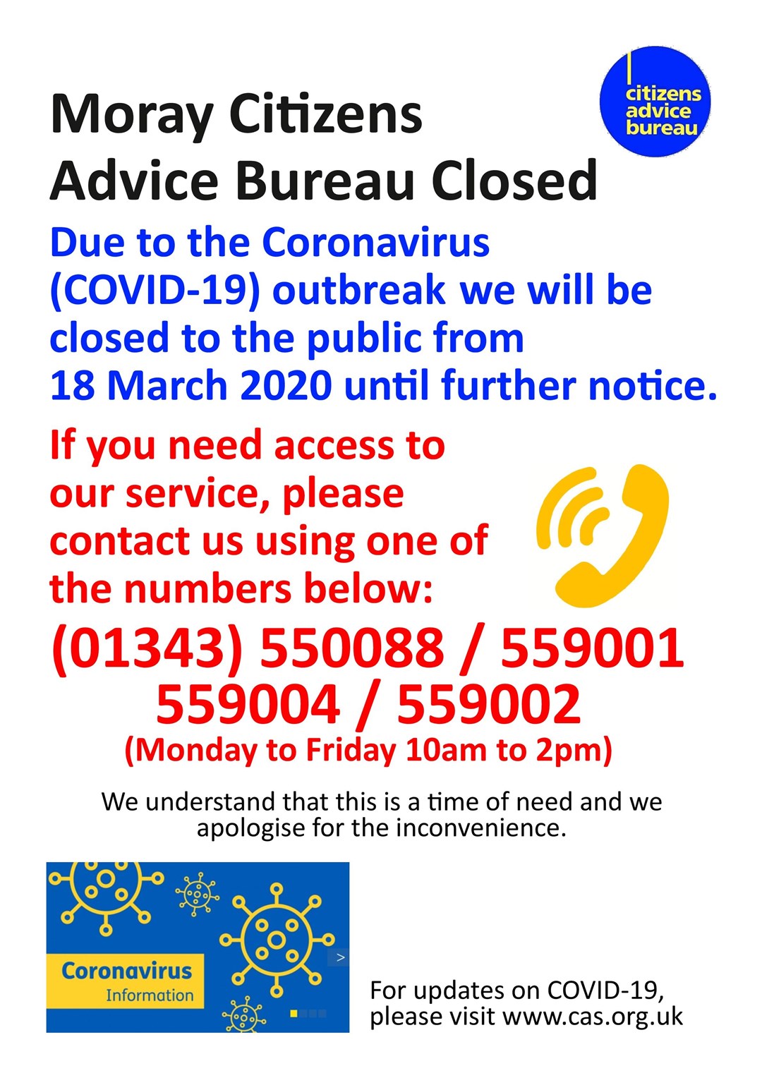Moray Citizens Advice bureau is temporarily closing its office.